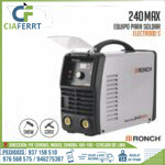 MAQUINA PARA SOLDAR RONCH 240MAX